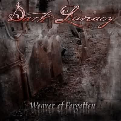 Dark Lunacy: "Weaver Of Forgotten" – 2010